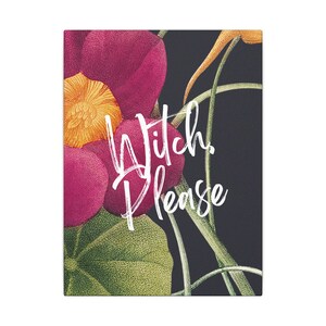 Canvas Wall Art, Witch, Please Matte Print, Stretched Canvas, Home Decor, Halloween Decor, Gothic Art