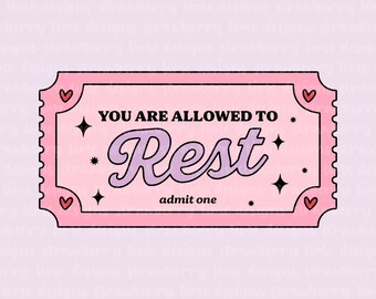 You Are Allowed To Rest | Vinyl Die Cut Sticker