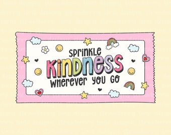 Sprinkle Kindness | Vinyl Die Cut Sticker