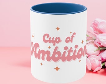 Cup of Ambition Mug, Dolly Parton Mug, 9 to 5 Mug, Coffee Tea Hot Chocolate Mug, 11oz and 15oz Cup Gift