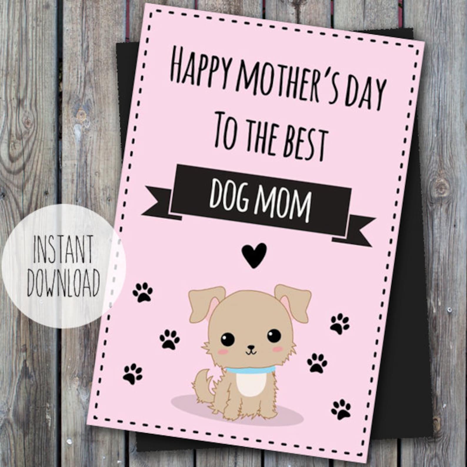 Printable Dog Mom Card Dog Mother s Day Card Puppy Card Etsy