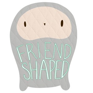 Friend Shaped - Owl
