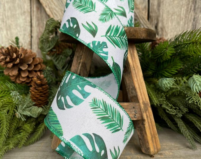2.5" Monstera Palm LEaf Ribbon, Wired Ribbon, Spring Ribbon, Wedding Ribbon, Everyday Ribbon, Tropical Ribbon, Green White Ribbon