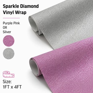 May include: Sparkle Diamond Vinyl Wrap in purple pink or silver. The rolls feature a textured, glittery surface. Text on the image reads: Sparkle Diamond Vinyl Wrap, Purple Pink OR Silver, Size: 1FT x 4FT. Two circular color swatches are shown.