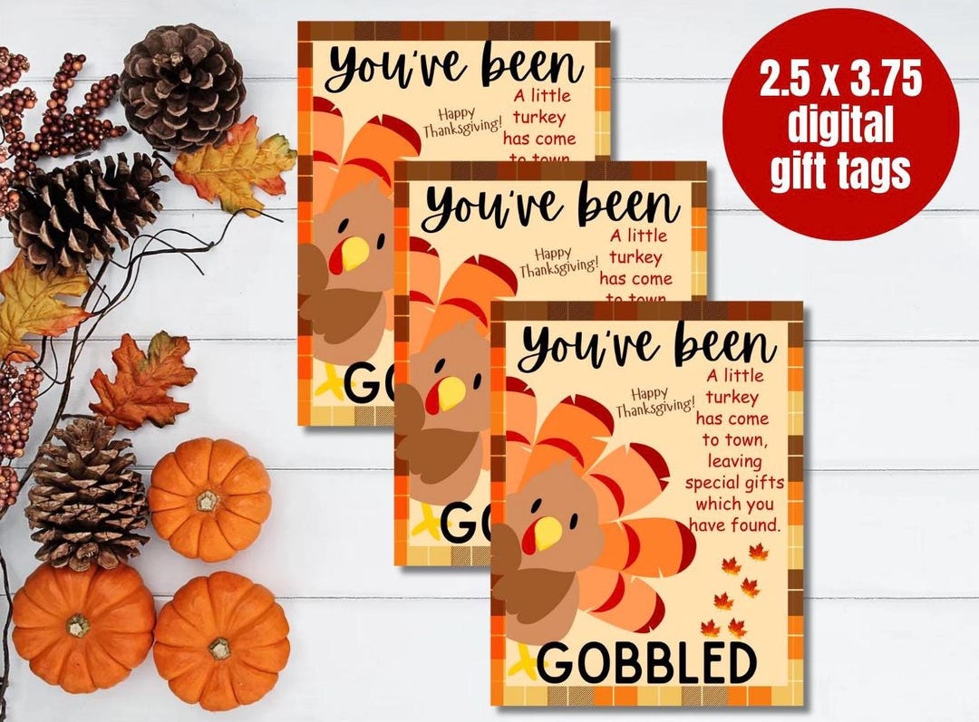 Thanksgiving Gift Tags, You’ve Been Gobbled Tag, Teacher Tag, Class Tag ...