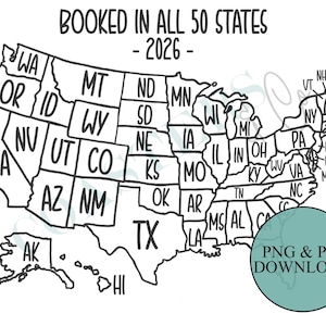 May include: Black and white map of the United States with state outlines and abbreviations. The text "BOOKED IN ALL 50 STATES - 2026" is at the top. A teal circle with "PNG & PDF DOWNLOAD" is in the bottom right.