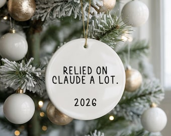 Claude ornament, funny christmas ornament, gag gift, secret santa, white elephant, 2026 ornament, excel ornament, office ornament exchange