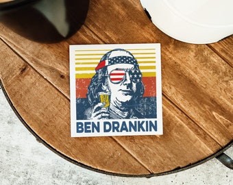 Ben Drankin' Coasters - Set of 4 Coasters - 4 de julio Coasters - 4 de julio decoración - día de la independencia - 4 de julio regalo - regalo para beber