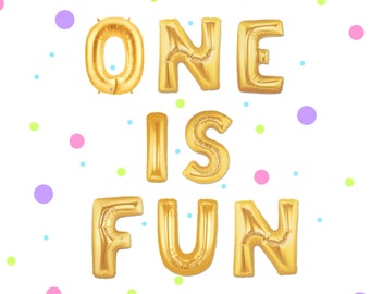 16" "ONE IS FUN" balloons/banner. One year old balloons. Kids party. First birthday party. Tea for two. Girls night. Wild child party