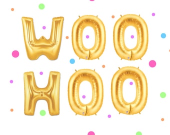 16" WOOHOO balloons/banner. Congrats balloons. Celebration balloons. Retirement balloons. Letter balloons. WOOHOO. Party decor. Gold