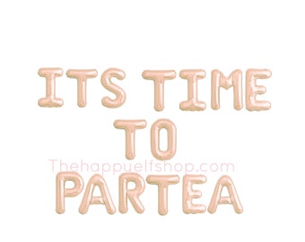 16" it's time to partea balloons/banner. Two year old balloons. Kids party. Tea party. Alice in wonderland party. Tea for two. Girls night.
