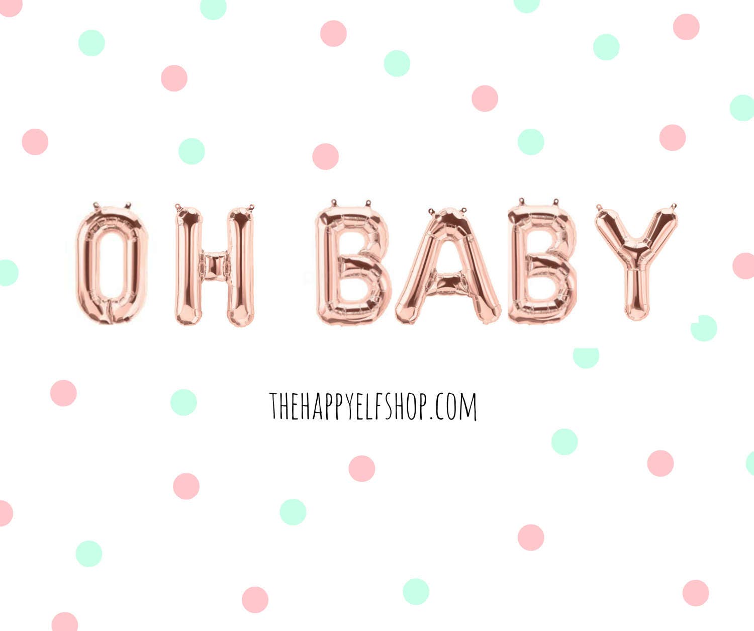 oh baby balloons rose gold