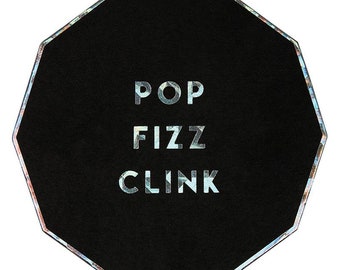 Pop Fizz Clink coasters. new years eve coaster. celebration coaster. nye coasters. nye tableware. meri meri new years eve. meri meri coaster