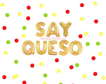 16" Say Queso balloons/banner. Fiesta balloon. taco balloon. tacos. Taco tuesday. Taco Party. Fiesta party. Taco bout a party. tacos