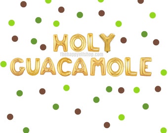 16" Holy Guacamole balloons/banner. Fiesta balloon. taco balloon. tacos. Taco tuesday. Taco Party. Fiesta party. Taco bout a party. tacos