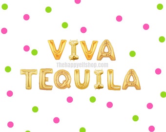 16" Viva Tequila balloons/banner. Fiesta balloon. taco balloon. tacos. Taco tuesday. Taco Party. Fiesta party. Taco bout a party. tacos