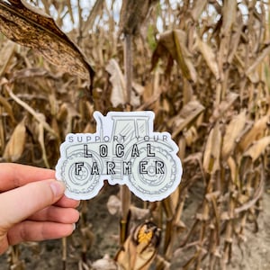 Support your local Farmer, sticker, decal, bumper sticker