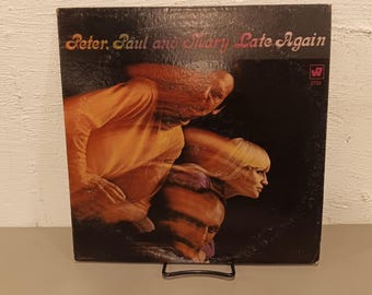 Vintage 1968 Peter, Paul, and Mary Late Again Vinyl LP