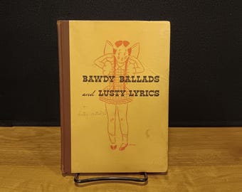 Vintage 1935 Bawdy Ballads and Lusty Lyrics Humor Book
