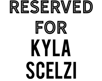Custom Sign order for Kyla
