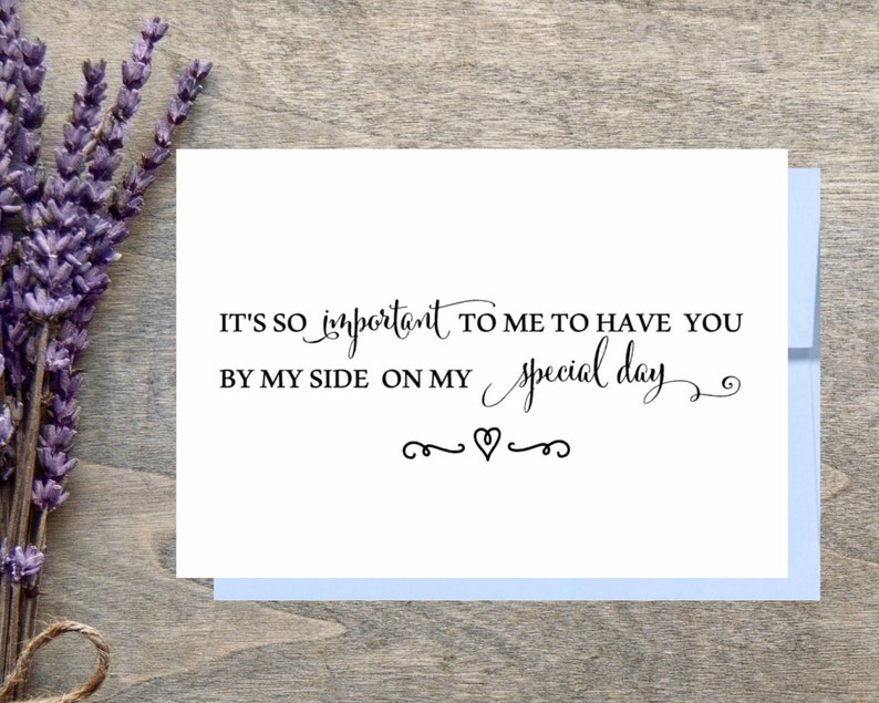 It/'s so important to me to have you by my side on my special day Funny Asking Bridesmaid Maid of honor. Cute Bridesmaid Proposal cards