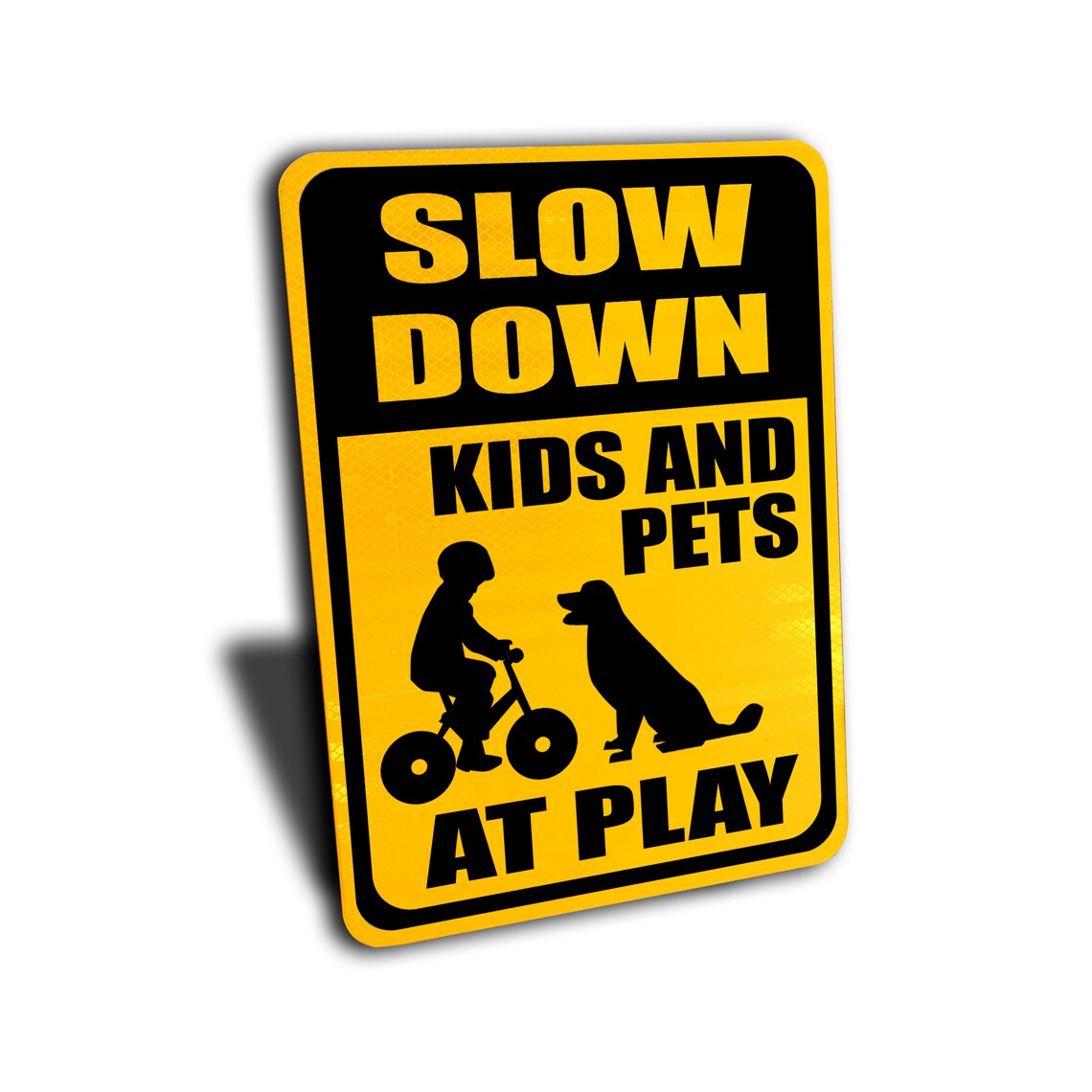 Slow Down Children Kids and Pets at Play Sign, Aluminum, Yellow ...