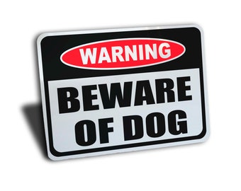 Warning Beware of Dog Sign, ALUMINUM, black and red, 7" BY 10"