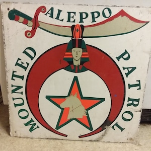 Shriners mounted Patrol Aleppo metal sign free mason