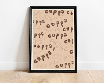 Printable Cuppa Typography, Illustrated Poster, Wall Art, Type Art