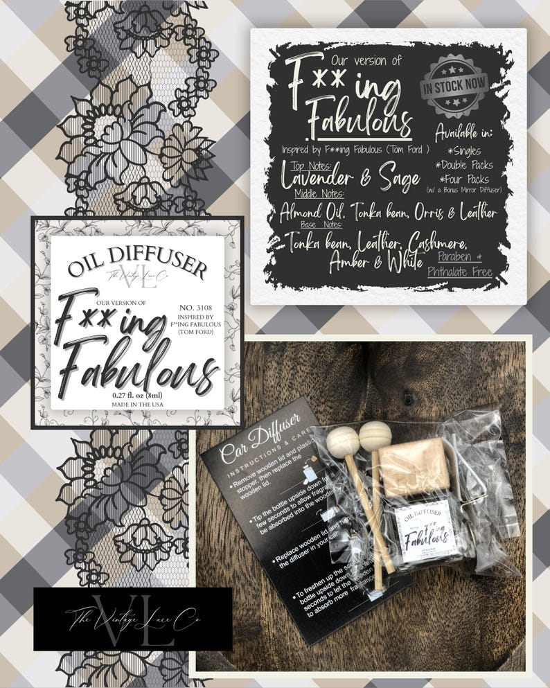 May include: An image featuring car diffusers and oil diffusers with the text "Fxxing Fabulous". The image includes a sign with scent notes like Lavender & Sage, and a lace pattern. The car diffuser includes wooden sticks and a small bottle.