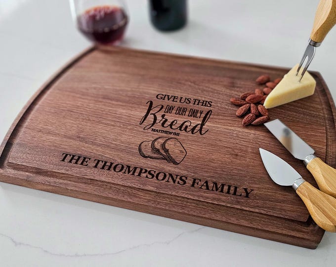 Personalized cutting board – Bible Verse: Custom Engraved "Give Us This Day Our Daily Bread", Charcuterie Board & Thoughtful Decor Gift