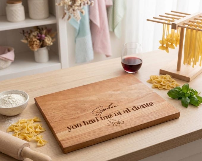 Personalized Pasta Cutting Board | "You Had Me At Al Dente" Custom Wood Charcuterie Platter & Funny Girlfriend Gift