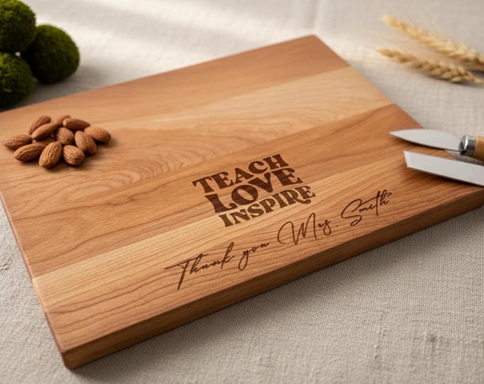 Personalized cutting board, Teacher Appreciation: Custom Engraved Charcuterie Board, Teacher Gift, Thank You Gift, Principal Gift