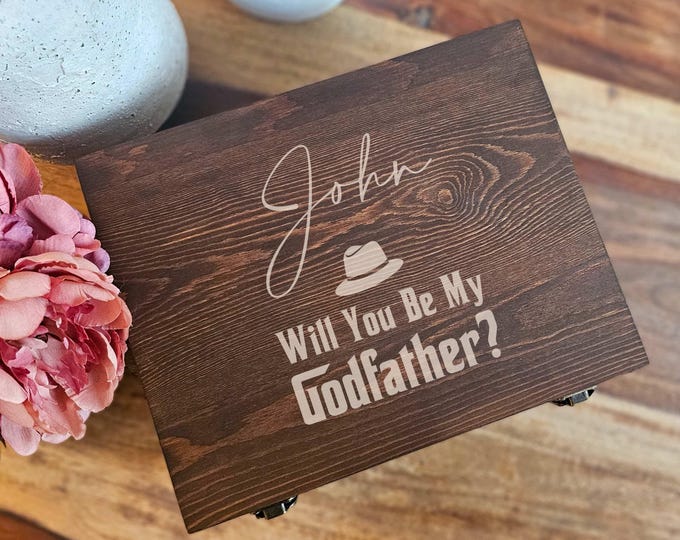 Personalized wooden gift box, Engraved Trinket Box, Godfather Proposal Box, Customized Rustic Keepsake Box, Godfather Gift Box, Gift for Him