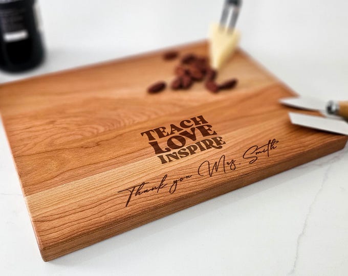 Personalized cutting board – Teacher Appreciation: Engraved "Teach, Love, Inspire & Thank You Mrs. [Name]" – Unique Educator Gift