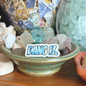 Dang it Art Sticker: Sea Pottery Vinyl Sticker (2in)