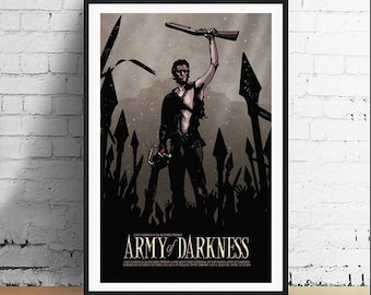 Army of Darkness 11 x 17 Movie Art Print Evil Dead Ash Bruce Campbell