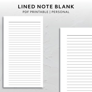 May include: Two blank lined note pages, one larger than the other, with a white background and black lines. The text "LINED NOTE BLANK" is at the top of the image, with the text "PDF PRINTABLE | PERSONAL" below it.