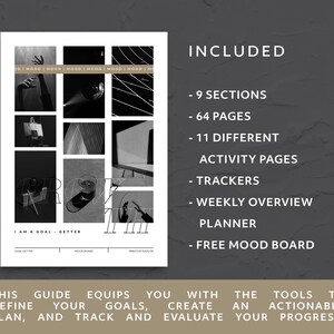 May include: A black and white image of a planner with the text "I am a Goal Getter" and a list of included sections: 9 sections, 64 pages, 11 different activity pages, trackers, weekly overview planner, and free mood board.