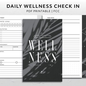 May include: Printable daily wellness check-in sheet with sections for water intake, nutrition, movement, mood, and a notes section. The sheet has a black and white design with a tropical leaf pattern.