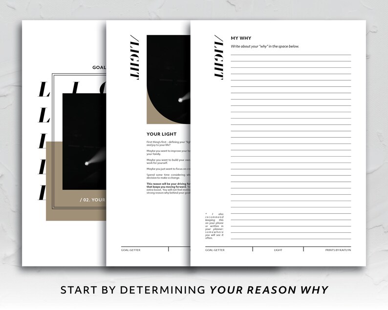 May include: A black and white printable goal setting worksheet with the text "Your Light" and "My Why". The worksheet includes a section to write about your goals and a section to write about your "why".