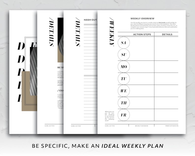 May include: A black and white printable planner with the text "Weekly Overview", "Action Steps", and "Details". The planner includes a section for each day of the week, with space to write down action steps and details for each day. The text "BE SPECIFIC, MAKE AN IDEAL WEEKLY PLAN" is at the bottom of the page.