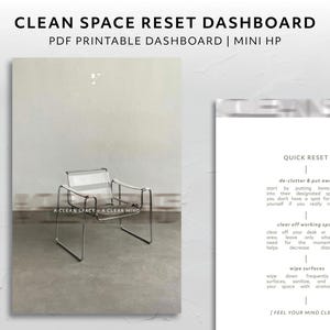 May include: A printable clean space reset dashboard with a minimalist design. The dashboard includes three steps: de-clutter and put away, clear off working space, and wipe surfaces. The text "A clean space, a clear mind" is at the bottom of the page.