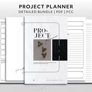 May include: A collection of white project planner pages with black text and design elements. The title "PROJECT PLANNER" is at the top, with "DETAILED BUNDLE | PDF | FCC" below. The pages include sections for notes, milestones, and other details. The phrase "MAKE IT HAPPEN" is also visible.
