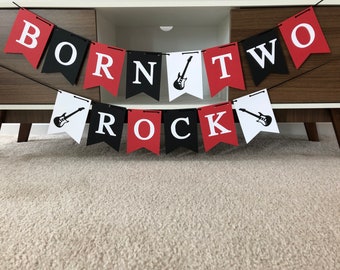 Born Two Rock, Rock N' Roll Birthday Banner, Rock N' Roll Birthday Party, Guitar Banner, Music Birthday Banner, Rock N' Roll Decorations