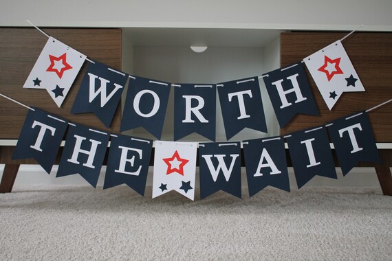 Worth The Wait Banner Welcome Banner Baby Shower Banner Etsy
