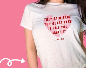 Fake it till You Make it Y2k Taylor Baby Tee Y2k Shirt Trendy Baby Tee Disco Ball Baby Tee Coquette Baby Tee 90s Baby Tee Shirt Aesthetic