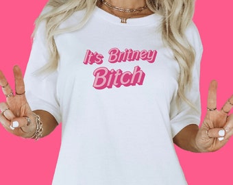 It's Britney Bitch Shirt, Britney Shirt, Freed Britney Tee, Free Britney Tee, Britney Sweatshirt, Britney Hoodie, Britney Shirt for Her