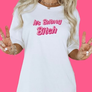 It&#39;s Britney Bitch Shirt, Britney Shirt, Freed Britney Tee, Free Britney Tee, Britney Sweatshirt, Britney Hoodie, Britney Shirt for Her