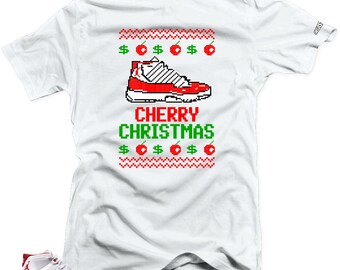 Shirt To Match Jordan 11 Cherry Varsity Red - Cherry Christmas Air Sneaker Tees